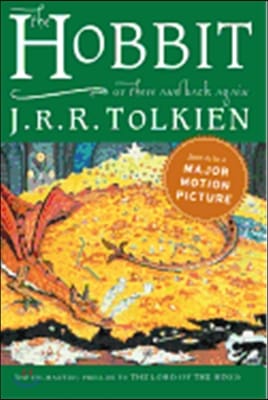 The Hobbit (Or There and Back Again)
