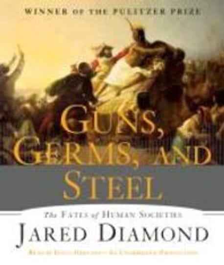 Guns, Germs, and Steel