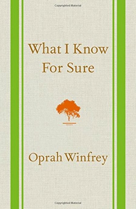 What I Know for Sure (’내가 확실히 아는 것들’ 원서)