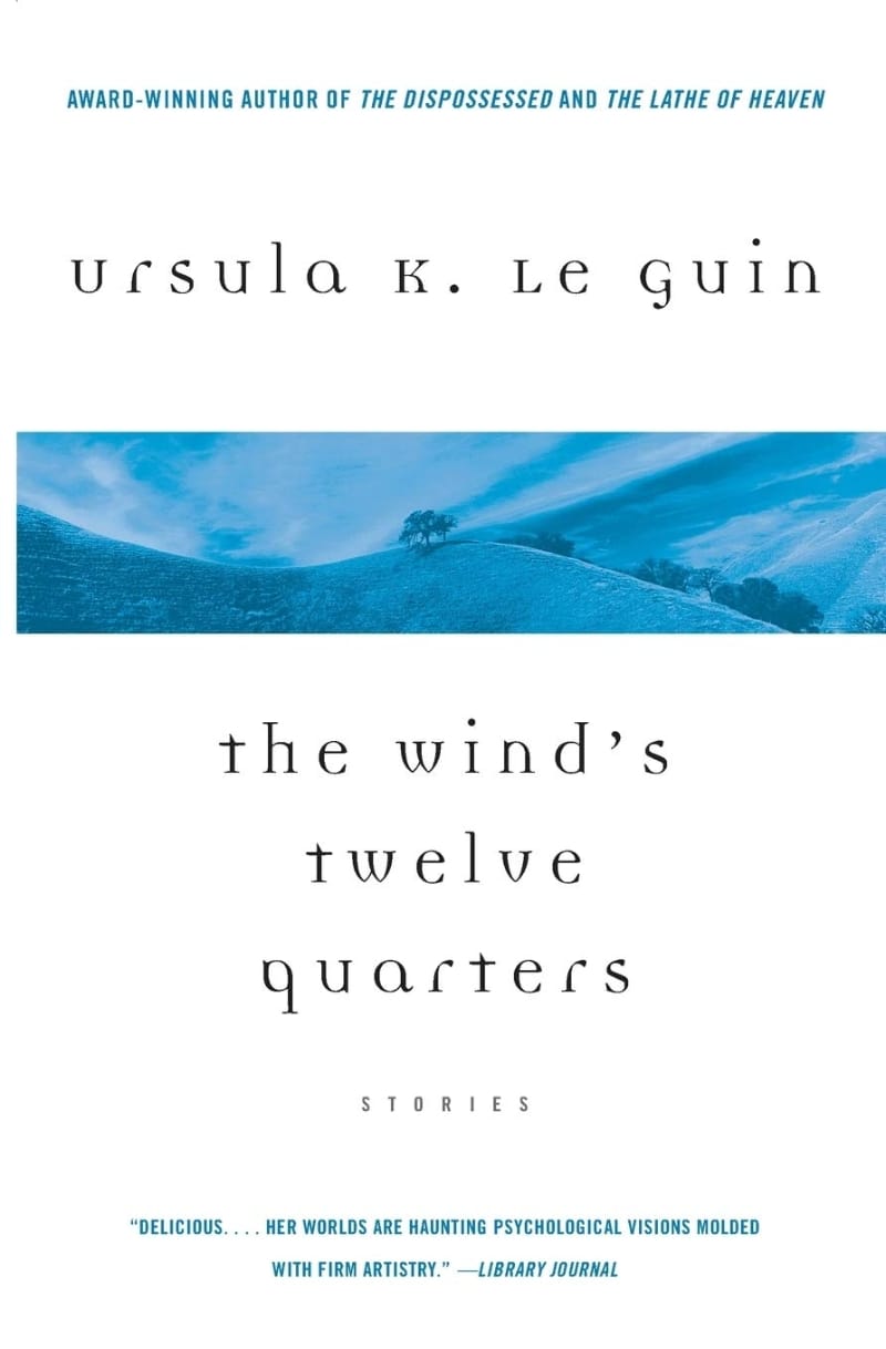 The Wind's Twelve Quarters: Stories (Paperback)