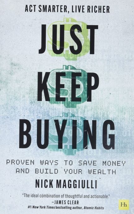 Just Keep Buying : Proven ways to save money and build your wealth (Paperback) - 『저스트.킵.바잉 - 당신을 부자로 만들어줄 3개의 단어』원서