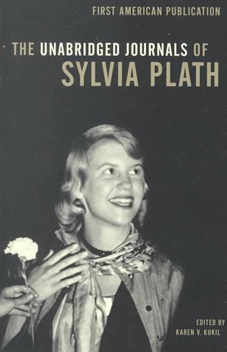 The Unabridged Journals of Sylvia Plath Paperback (Transcripts from the Original Manuscripts at Smith College)