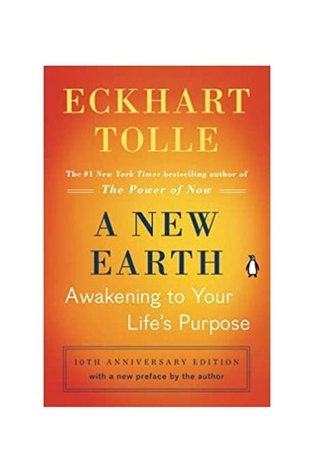 A New Earth: Awakening to Your Life’s Purpose (Awakening to Your Life’s Purpose)
