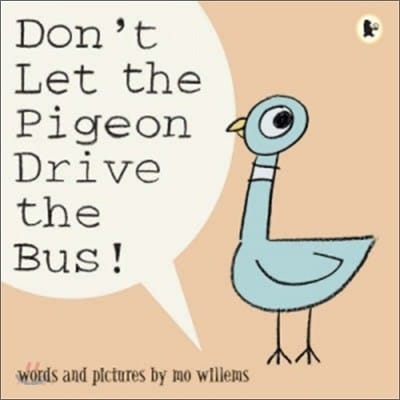 Don’t Let the Pigeon Drive the Bus! (느리게 100권 읽기_2021년 3학기 대상도서)