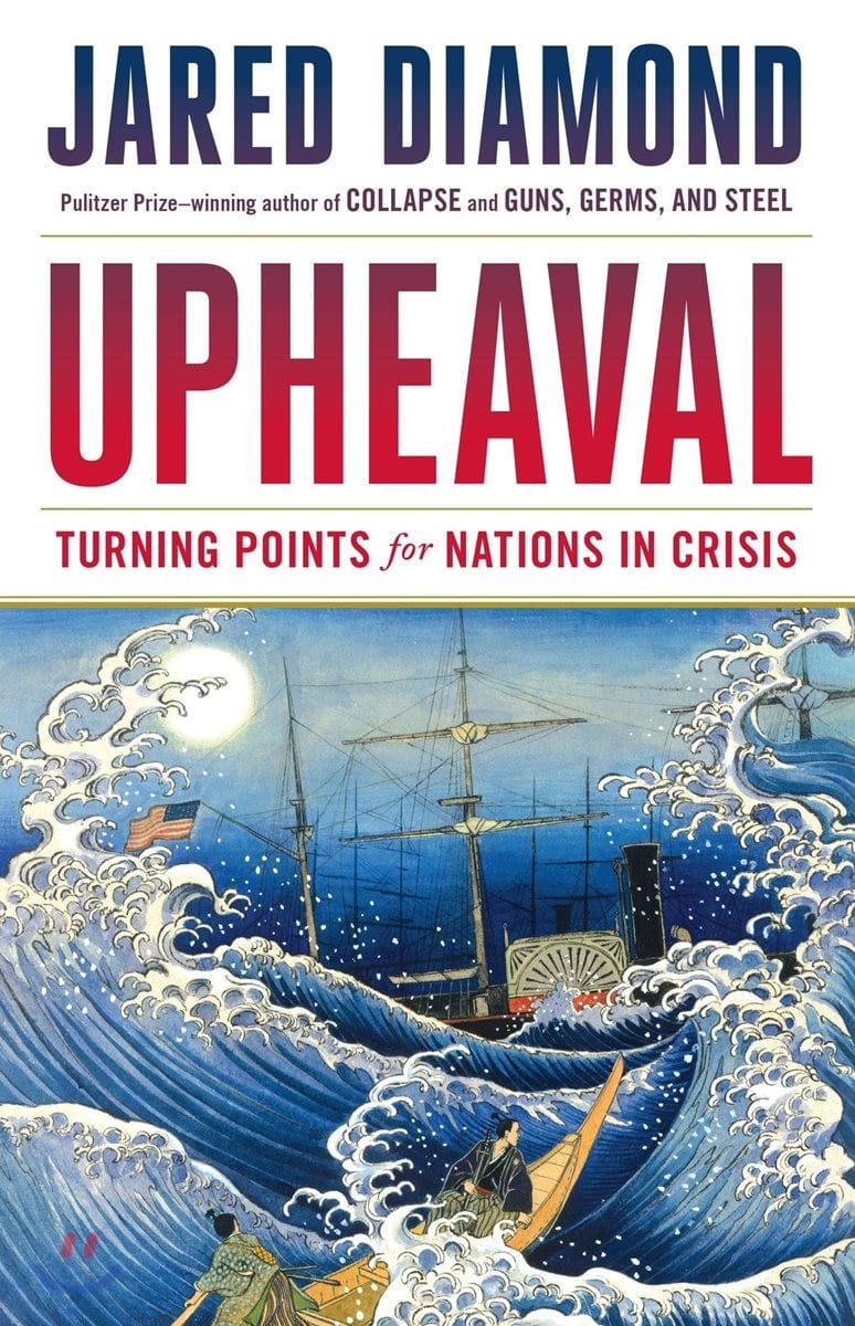 Upheaval: Turning Points for Nations in Crisis (Hardcover)