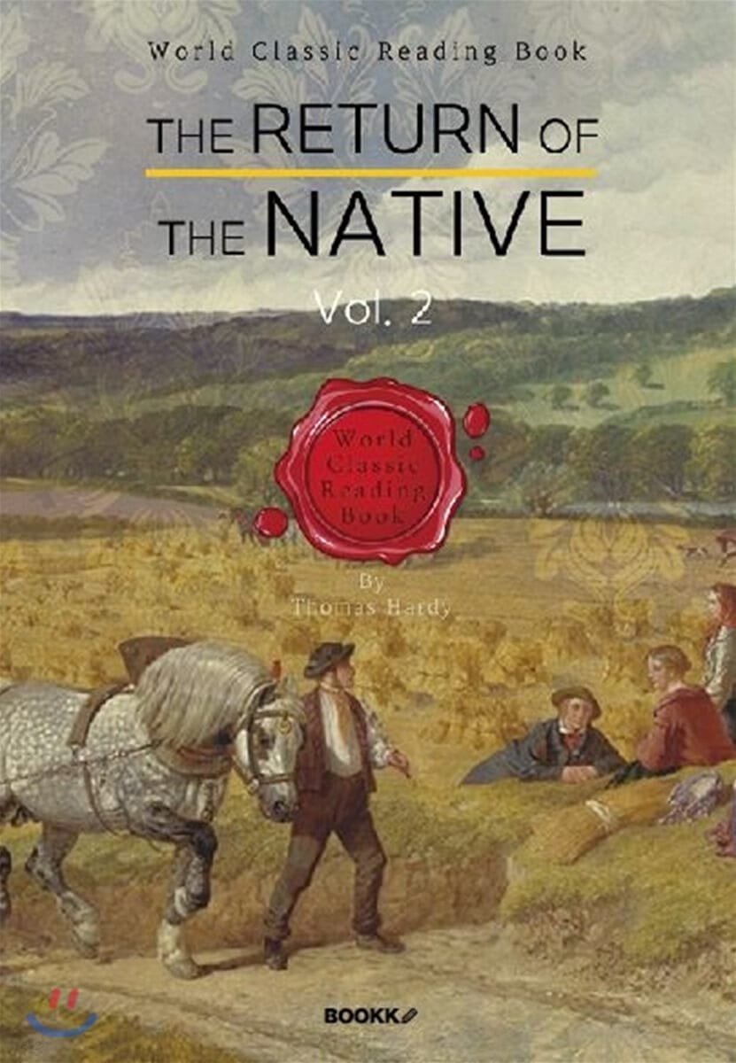 귀향 2부 (토마스 하디 작품) : The Return of the Native, Vol. 2 [영어원서] (귀향 2부 (토마스 하디 작품))