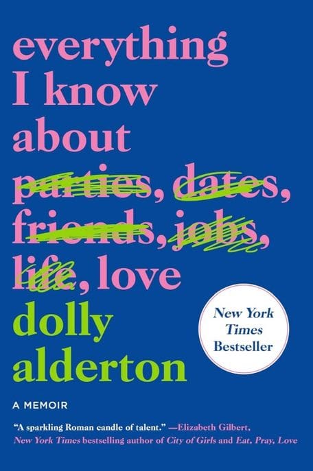 Everything I Know about Love: A Memoir (A Memoir)