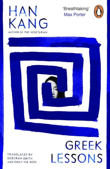 Greek Lessons : From the International Booker Prize-winning author of The Vegetarian (Paperback) - 2024 노벨문학상 수상작가 한강『희랍어 시간』영문판