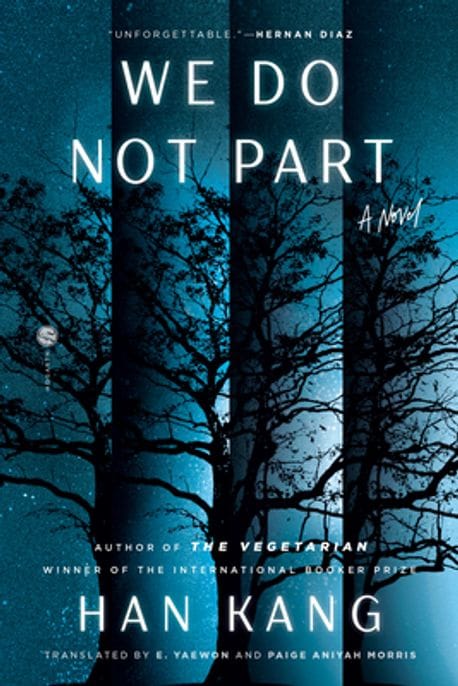 We Do Not Part (Hardcover) - 2025 전미도서상 (National Book Award) 후보/ 2024 노벨문학상 수상작가 한강『작별하지 않는다』영문판, 2023 프랑스 메디치상 외국문학상 수상