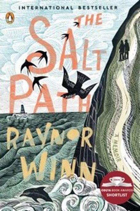 The Salt Path: A Memoir Paperback (The Sunday Times bestseller, shortlisted for the 2018 Costa Biography Award & The Wainwright Prize)