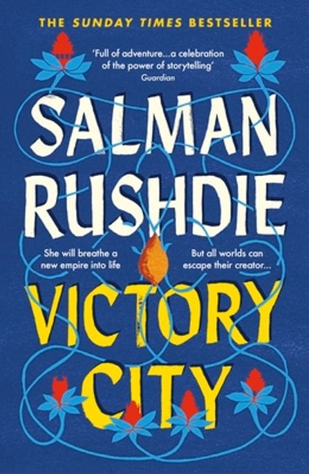 Victory City (The new novel from the Booker prize-winning, bestselling author of Midnight’s Children)