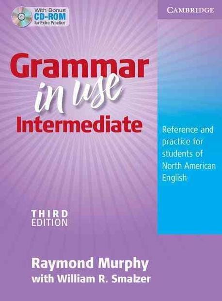 Grammar in Use Intermediate Student's Book without Answers with CD-ROM : Reference and Practice for Students of North American English (Package, 3 Revised edition)