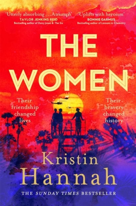 The Women (Powerful and heartbreaking, the eagerly awaited novel everyone is talking about for 2024)