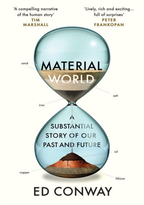 Material World (A Substantial Story of Our Past and Future)