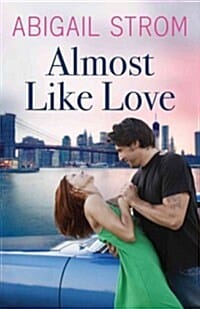 Almost Like Love