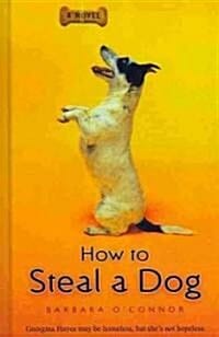 How to Steal a Dog (개를 훔치는 완벽한 방법)