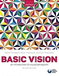 Basic Vision (An Introduction to Visual Perception)