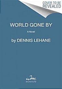 World Gone by (Joe Coughlin #2)