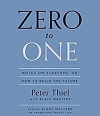 Zero to One (Notes on Startups, or How to Build the Future,제로 투 원)