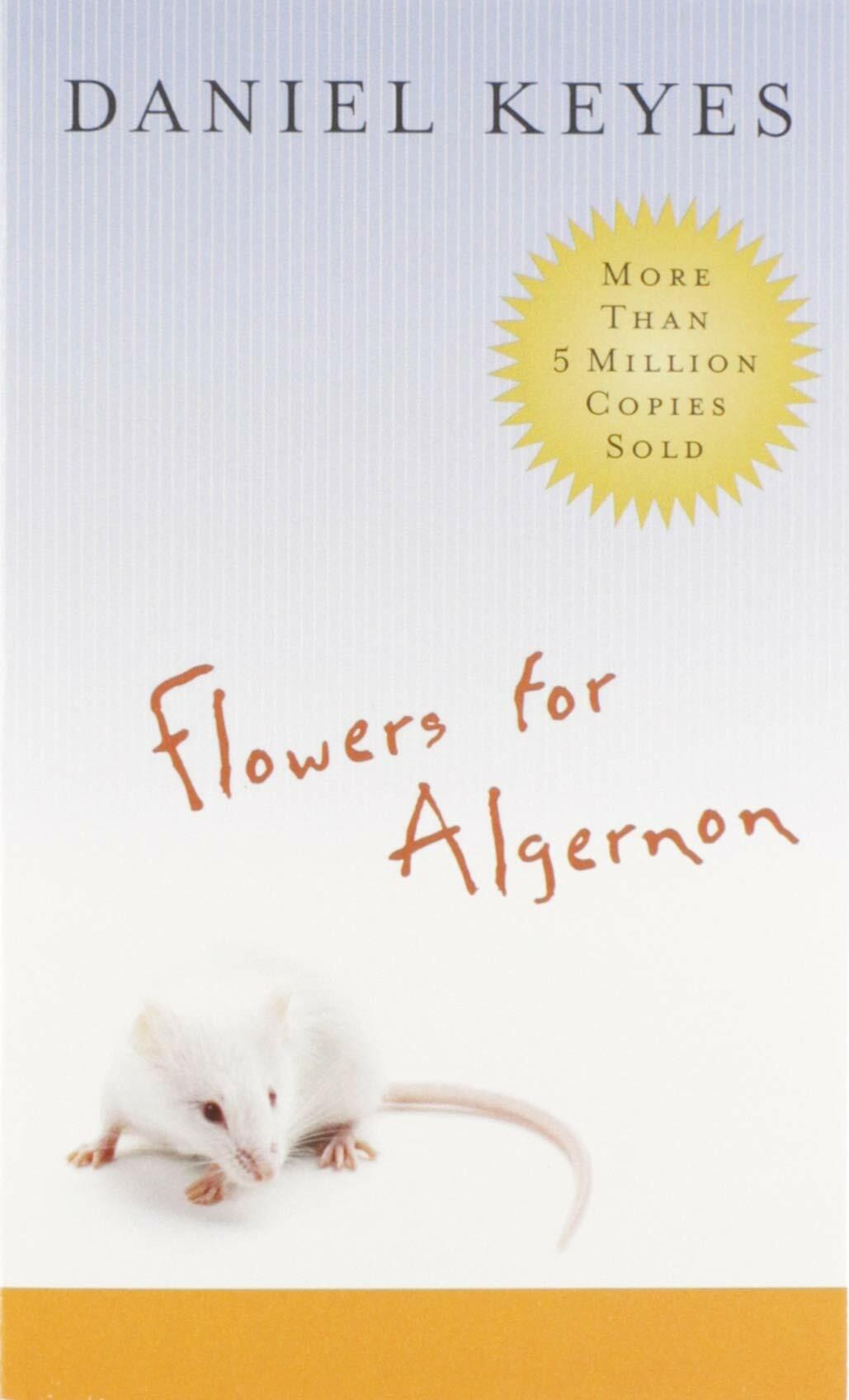 Flowers for Algernon (Paperback) (앨저넌에게 꽃을 : '안녕하세요 하느님' 원작(2006))