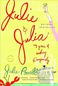Julie and Julia (Paperback) (My Year of Cooking Dangerously)