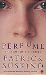 Perfume(원서: 향수/ Paperback) (The Story of a Murderer)