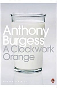 A Clockwork Orange (Paperback) (시계태엽 오렌지)