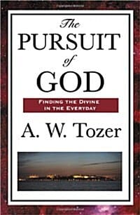 The Pursuit of God (Paperback)