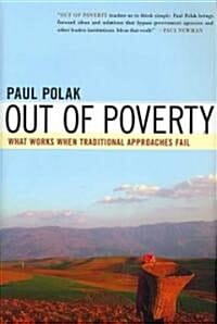 Out of Poverty (Hardcover) (What Works When Traditional Approaches Fail (Bk Currents))
