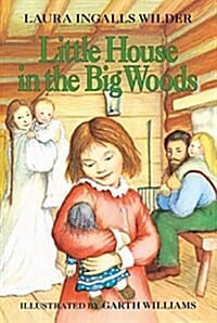 LITTLE HOUSE IN THE BIG WOODS (초원의 집 1 : 큰 숲속의 작은 집)