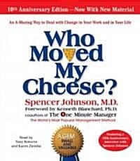 Who Moved My Cheese (The 10th Anniversary Edition)
