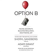 Option B (Facing Adversity, Building Resilience and Finding Joy)