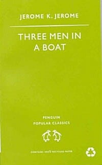 Three Men in a Boat (Paperback) (Penguin Popular Classics)