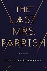 The Last Mrs. Parrish (마지막 패리시 부인)