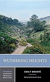 Wuthering Heights (The 1847 Text, Backgrounds and Criticism)