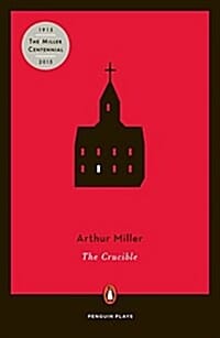 The Crucible (A Play in Four Acts)