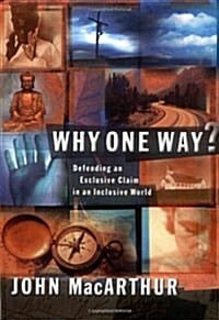 Why One Way?