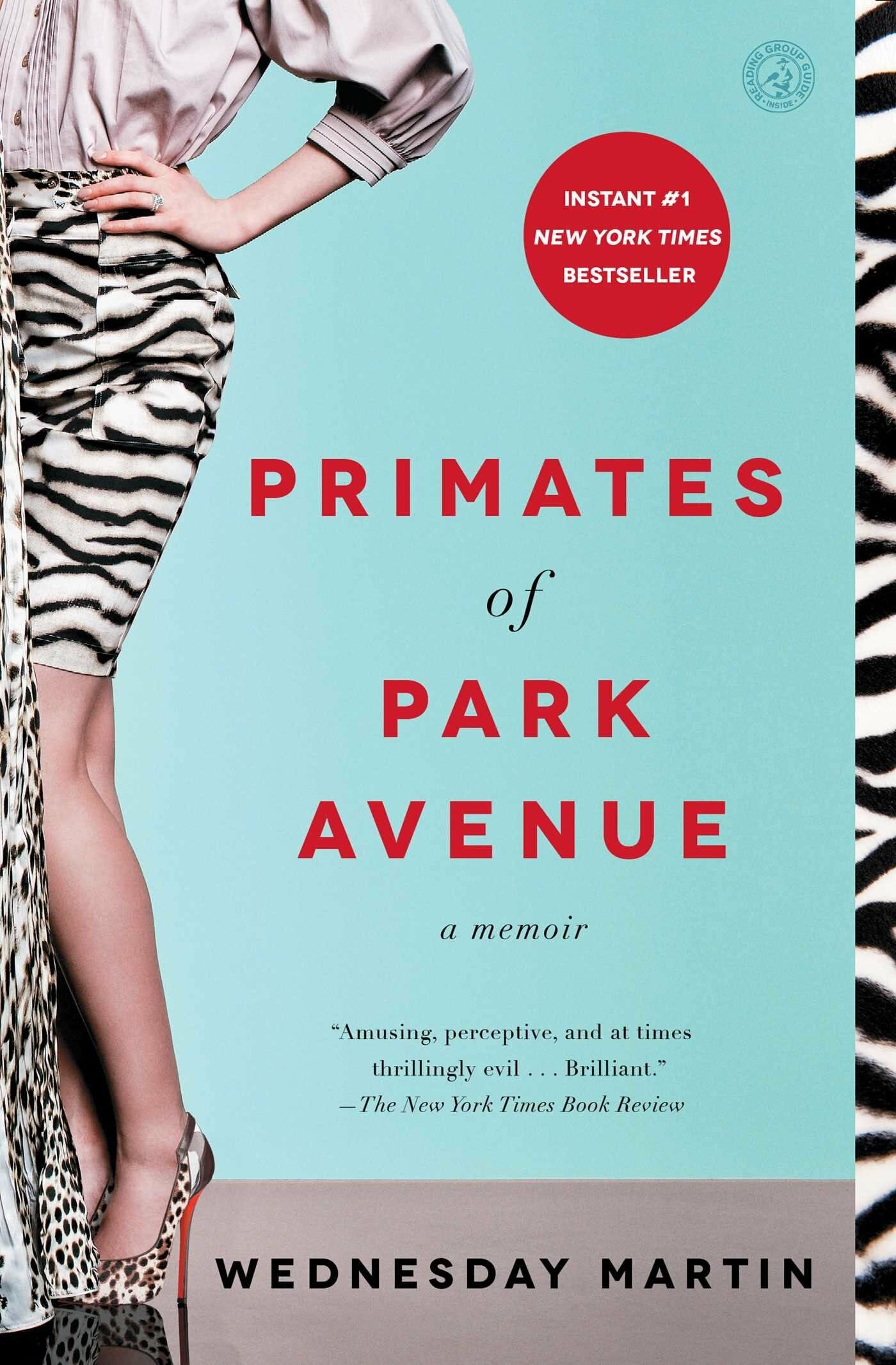 Primates of Park Avenue (A Memoir)