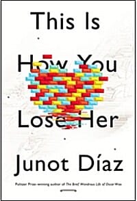 This Is How You Lose Her