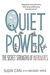 Quiet (The Secret Strengths of Introverts)
