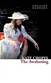 THE AWAKENING (Collins Classics)