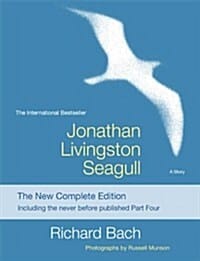 Jonathan Livingston Seagull (The New Complete Edition)