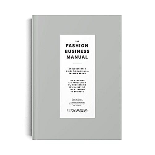 The Super Fashion Designer: A Visual Guide of Fashion Business