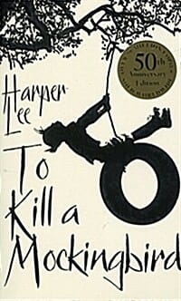 To Kill a Mockingbird (50th Anniversary edition) (앵무새 죽이기)
