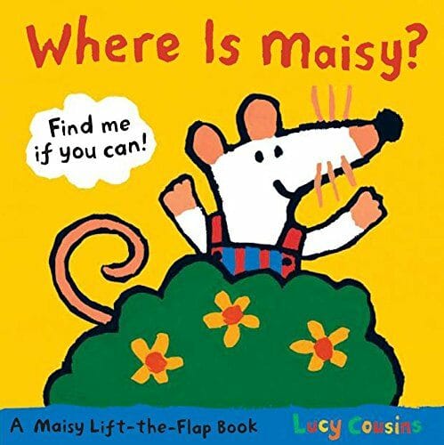 Where Is Maisy? (A Lift-the-flap Book)