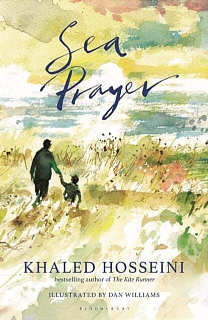 Sea Prayer (Hardcover) - '연을 쫓는 아이' 저자 할레드 호세이니 신작 『바다의 기도』원서