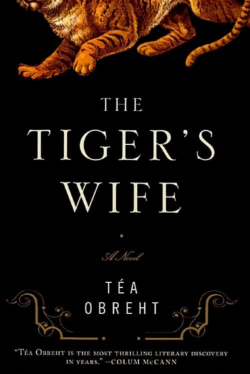 The Tiger's Wife (A Novel)