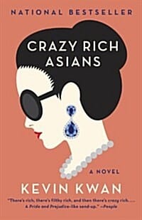Crazy Rich Asians (Crazy Rich Asians Trilogy #01)