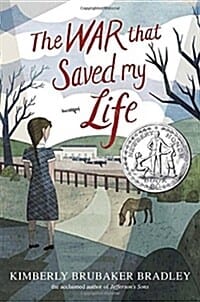 The War That Saved My Life (2016 Newbery Honor 수상작)