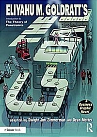 The Goal (A Business Graphic Novel)